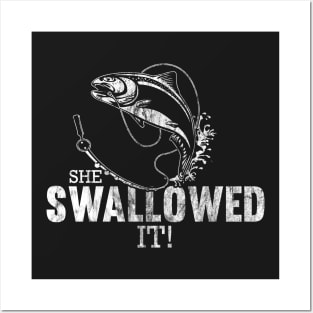 She Swallowed It - funny fishing design Posters and Art